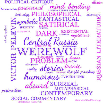 Word cloud of the book A Werewolf Problem in Central Russia and Other Stories with 47 words like werewolf, problem and Central Russia.