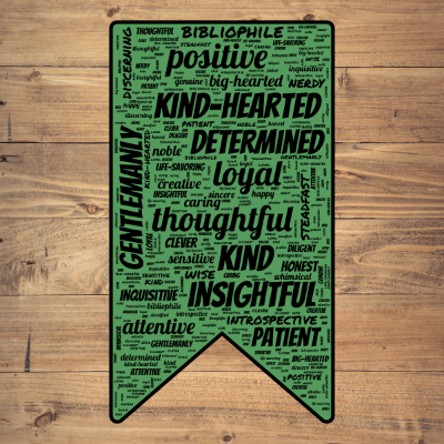 Word cloud in a Bookmark shape with 30 words like thoughtful, kind and loyal.