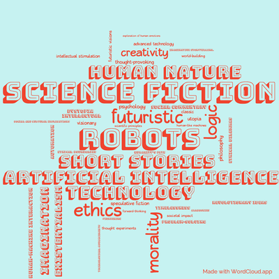 Word cloud of the book Complete Robot by Isaac Asimov with 46 words like Science fiction, robots and artificial intelligence.