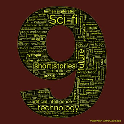 Word cloud of the book Nine Tomorrows by Isaac Asimov with 41 words like Sci-fi, technology and future.