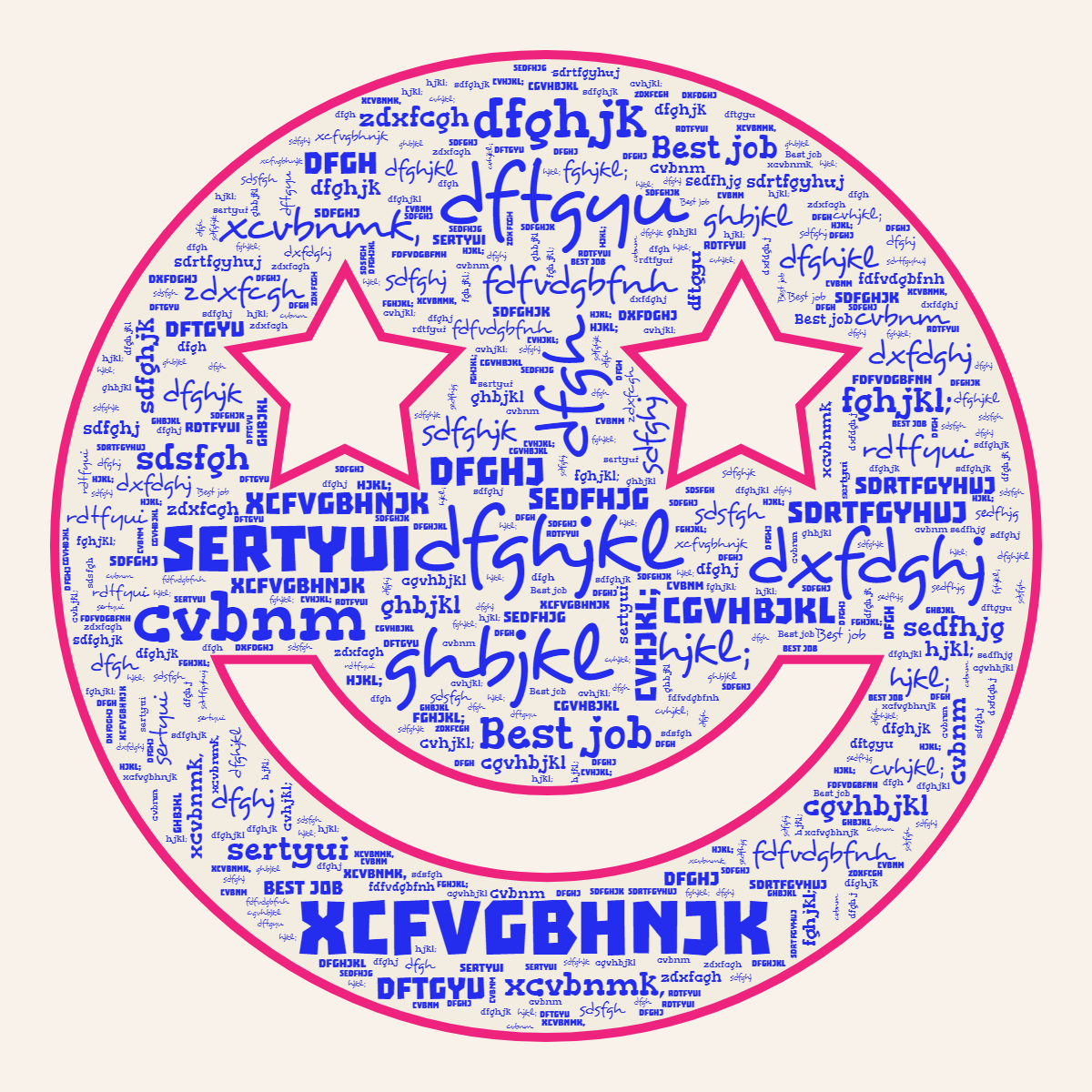 Word cloud in a Smiling Face Starry Eyes shape with 24 words like Best job, fdfvdgbfnh and fghjkl; in blue, orange and pink.