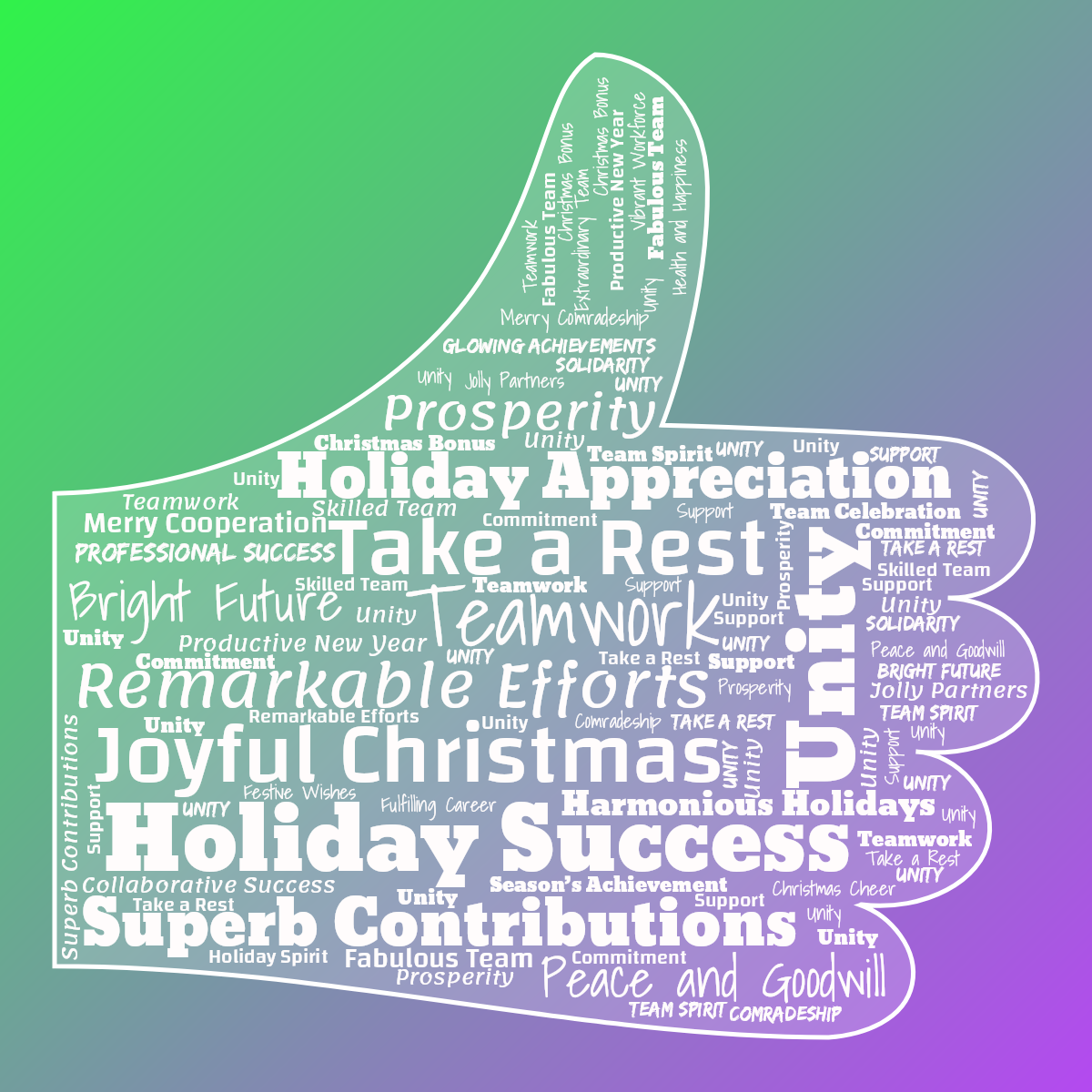 Word cloud in a Thumbs Up shape with 50 words like Holiday Success, Take a Rest and Teamwork in multicolor.