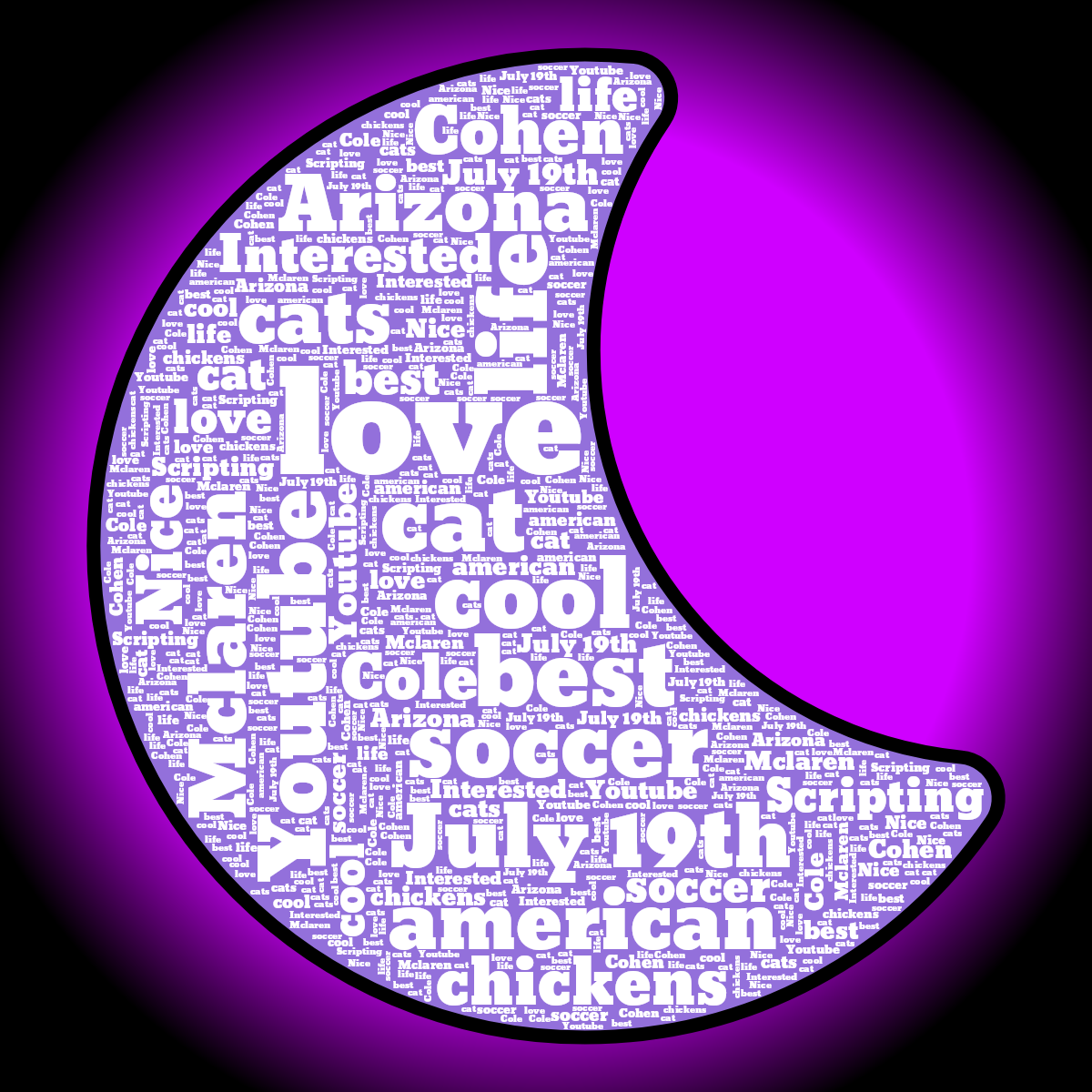 Word cloud in a Moon shape with 18 words like love, cool and best in white, purple and black.
