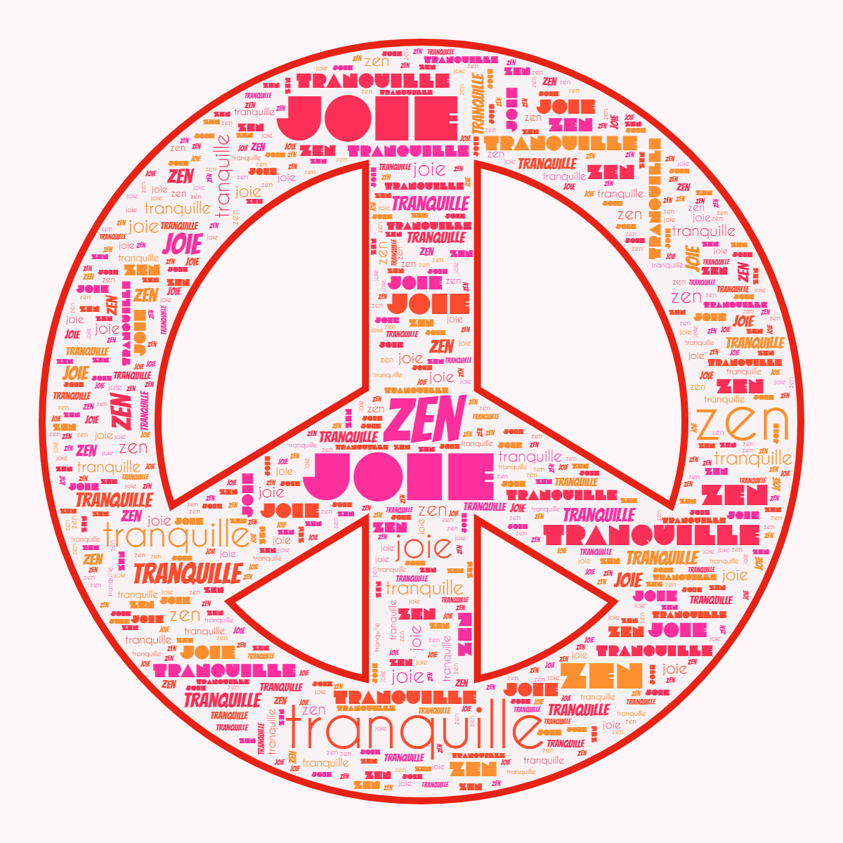 Word cloud in a Peace shape with 3 repeated words like joie, zen and tranquille in pink, red and orange.
