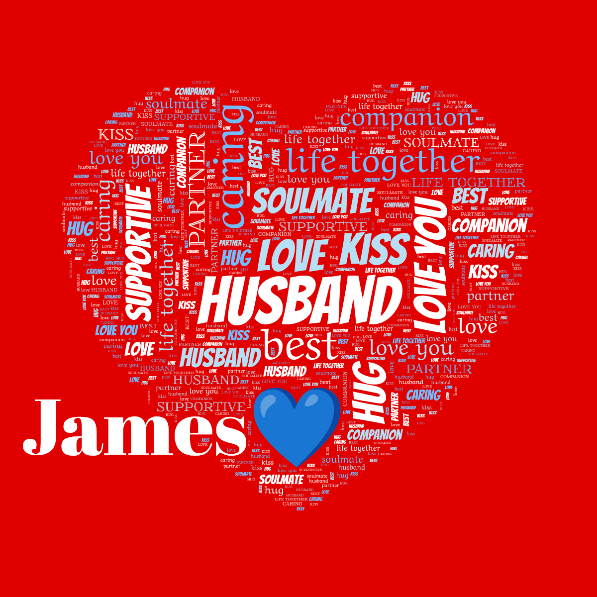 Word cloud in a Heart shape with 12 words like husband, love you and best in white, blue and red.