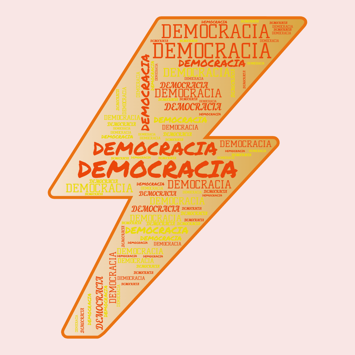 Word cloud in a Lightning shape with 1 repeated word DEMOCRACIA in red, yellow and orange.