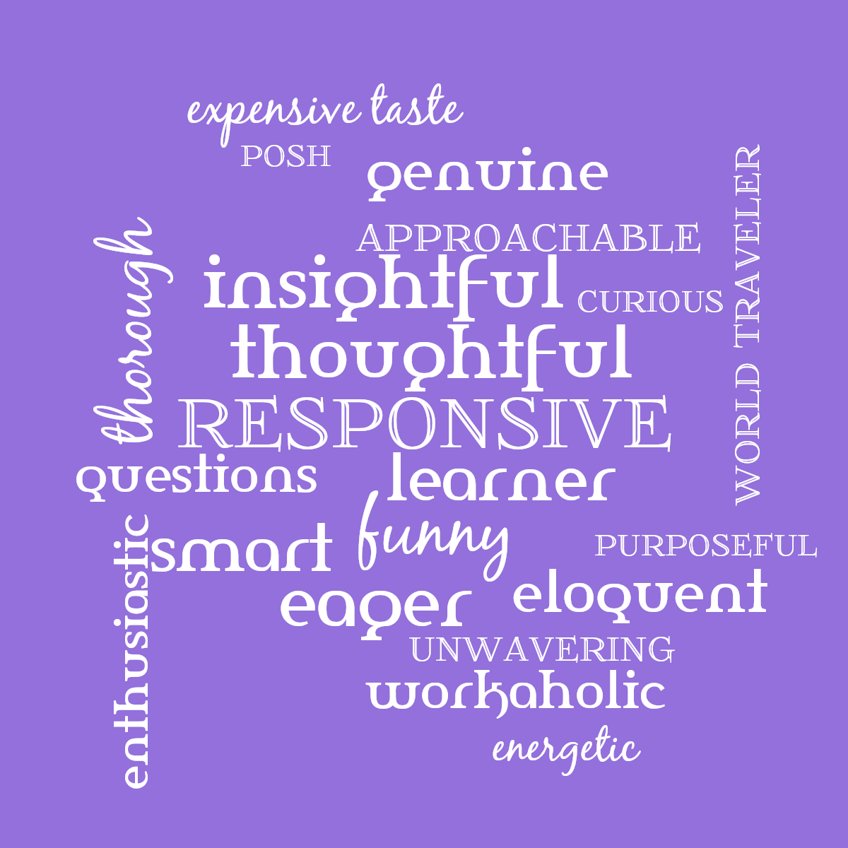 Word cloud with 21 words like responsive, funny and thoughtful in white and purple.