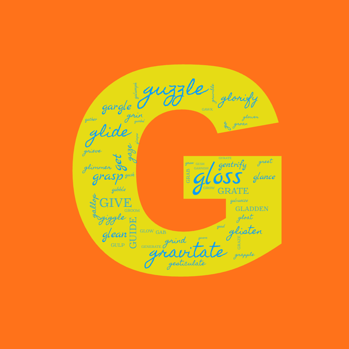 Word cloud in the shape of the letter G with 53 words like go, gather and get in bright blue, orange and yellow.