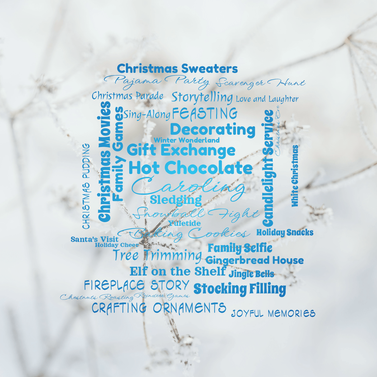 Word cloud with 37 words like Caroling, Hot Chocolate and Snowball Fight in blue.