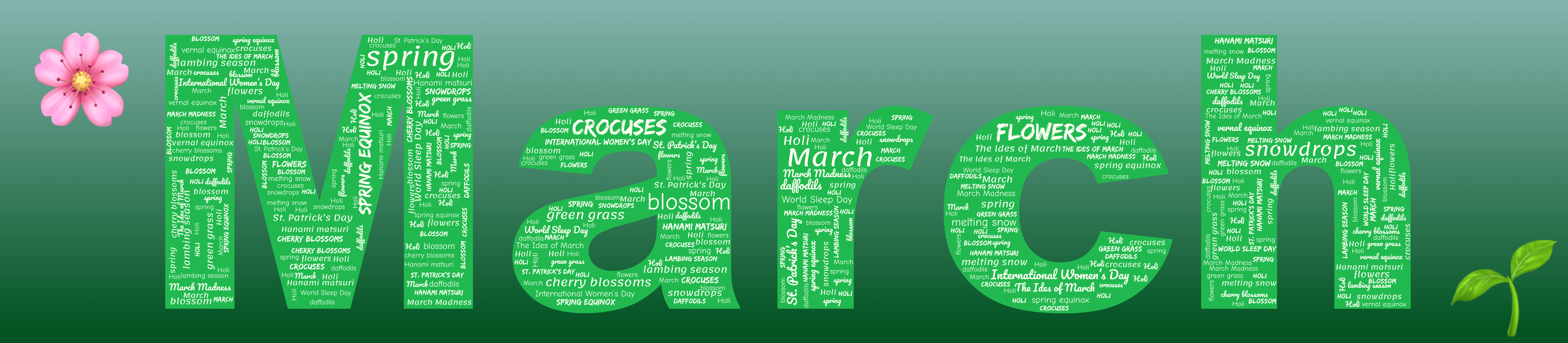 Word cloud in the shape of the word March with 20 words like March, spring and blossom in green and blue.