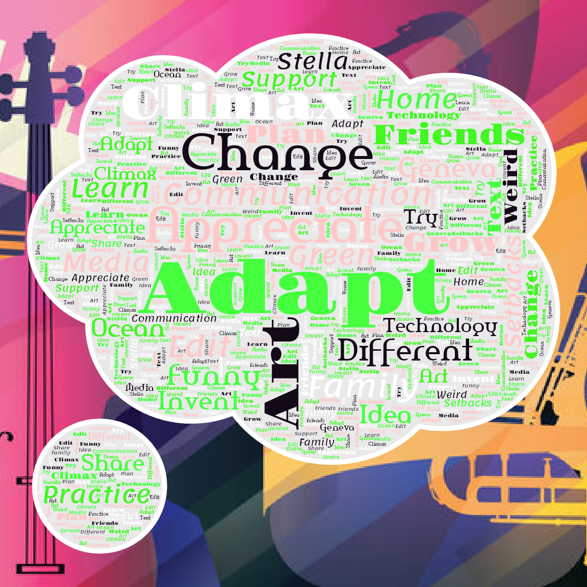 Word cloud in a Thought Bubble shape with 30 words like Adapt, Appreciate and Art in multicolor.