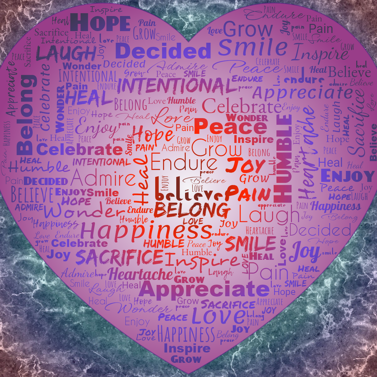 Word cloud in a Heart shape with 24 words like Believe, Belong and Endure in red, blue and purple.