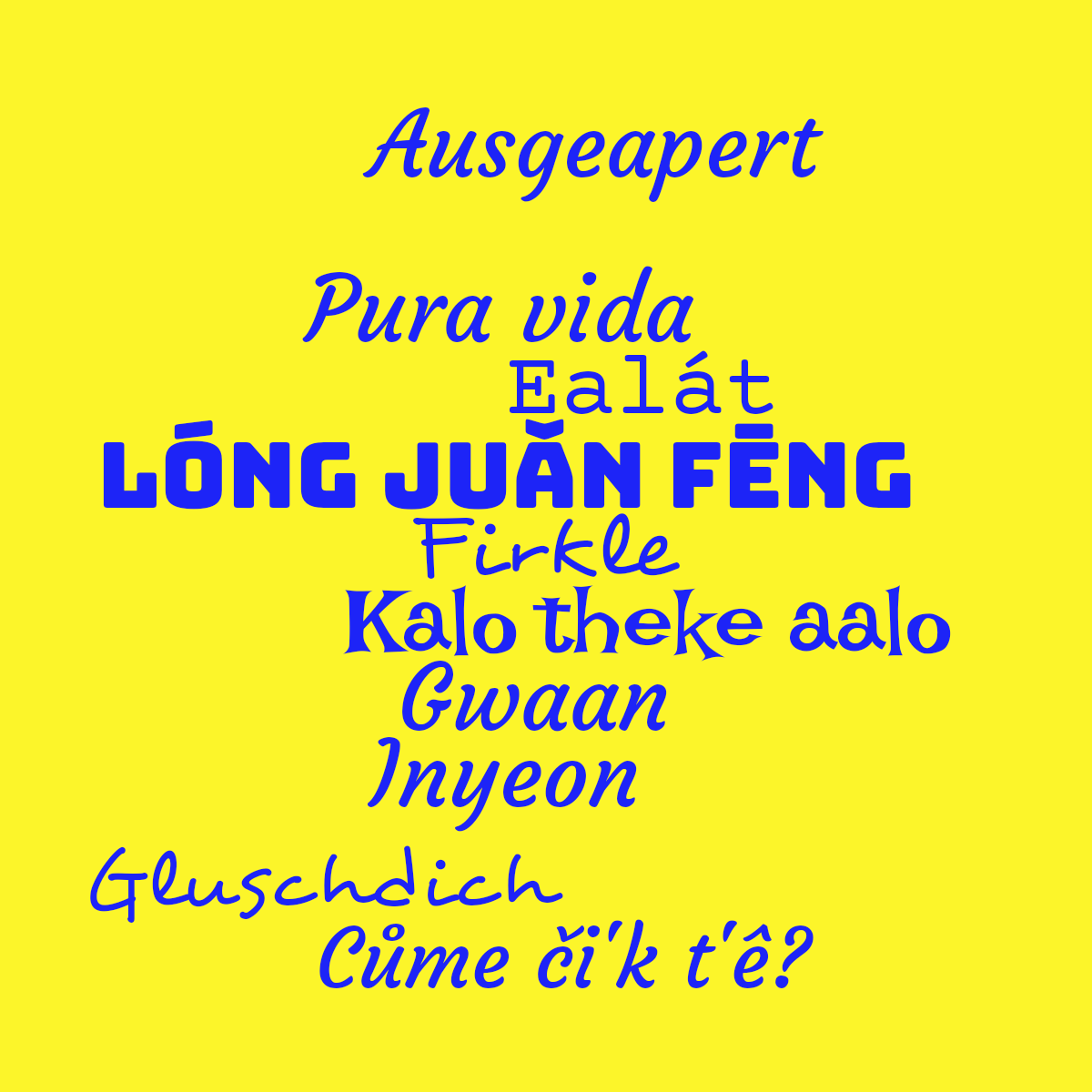 Word cloud with 10 words like Ausgeapert, Cůme či'k t'ê? and Ealát in bright blue and yellow.