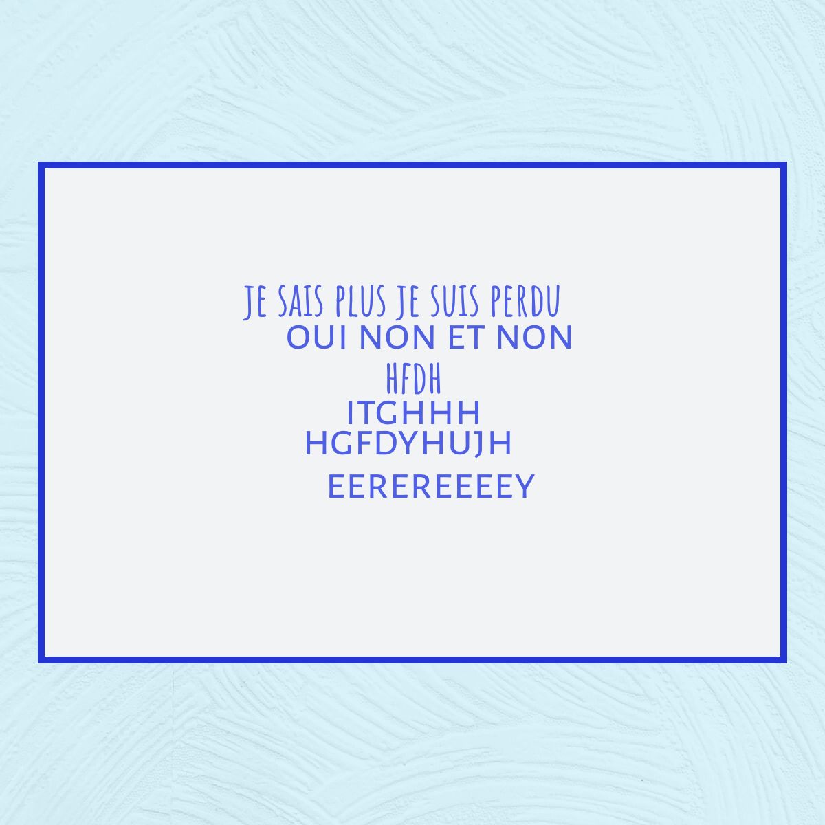 Collaborative word cloud in a Horizontal Rectangle shape with 6 words like itghhh, hfdh and hgfdyhujh in blue and gray.