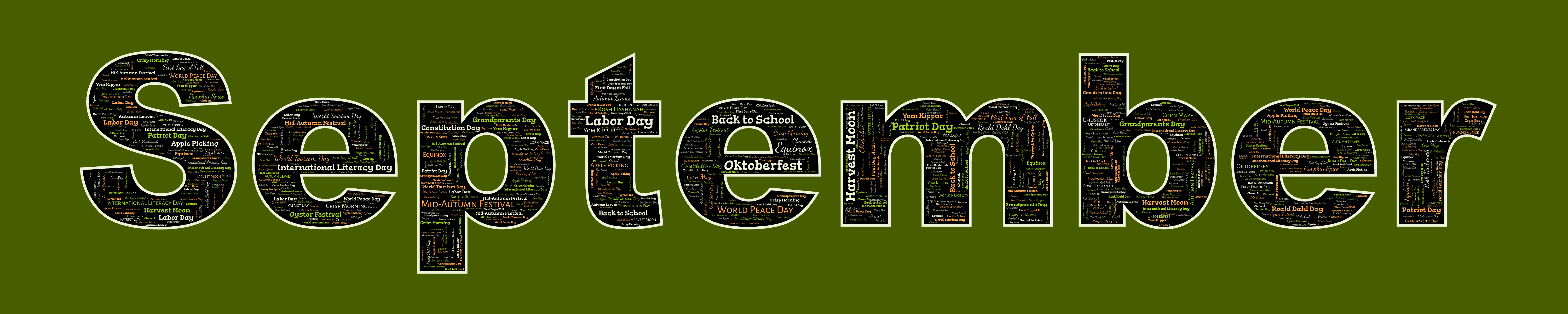 Word cloud in the shape of the word September with 23 words like Labor Day, Oktoberfest and Equinox in green, orange and black.