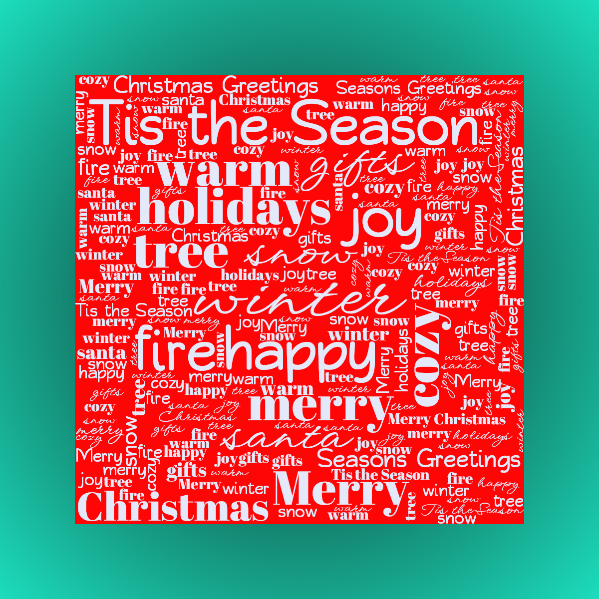 Word cloud in a Square shape with 17 words like winter, snow and happy in blue, green and red.