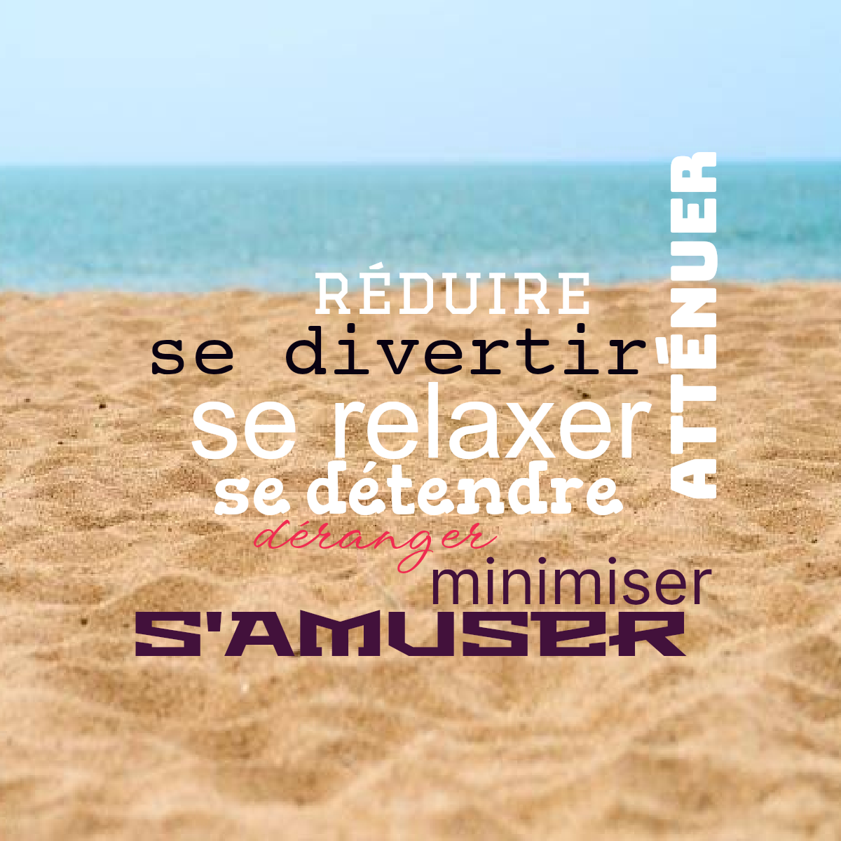 Word cloud with 8 words like se relaxer, se divertir and se détendre in multicolor.