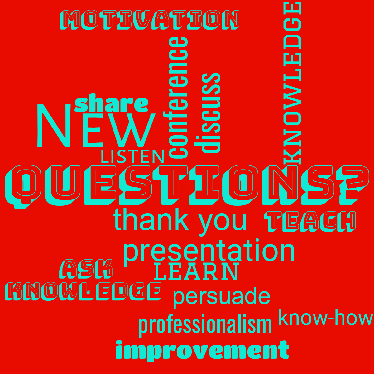 Word cloud with 17 words like QUESTIONS?, thank you and conference in bright blue and red.