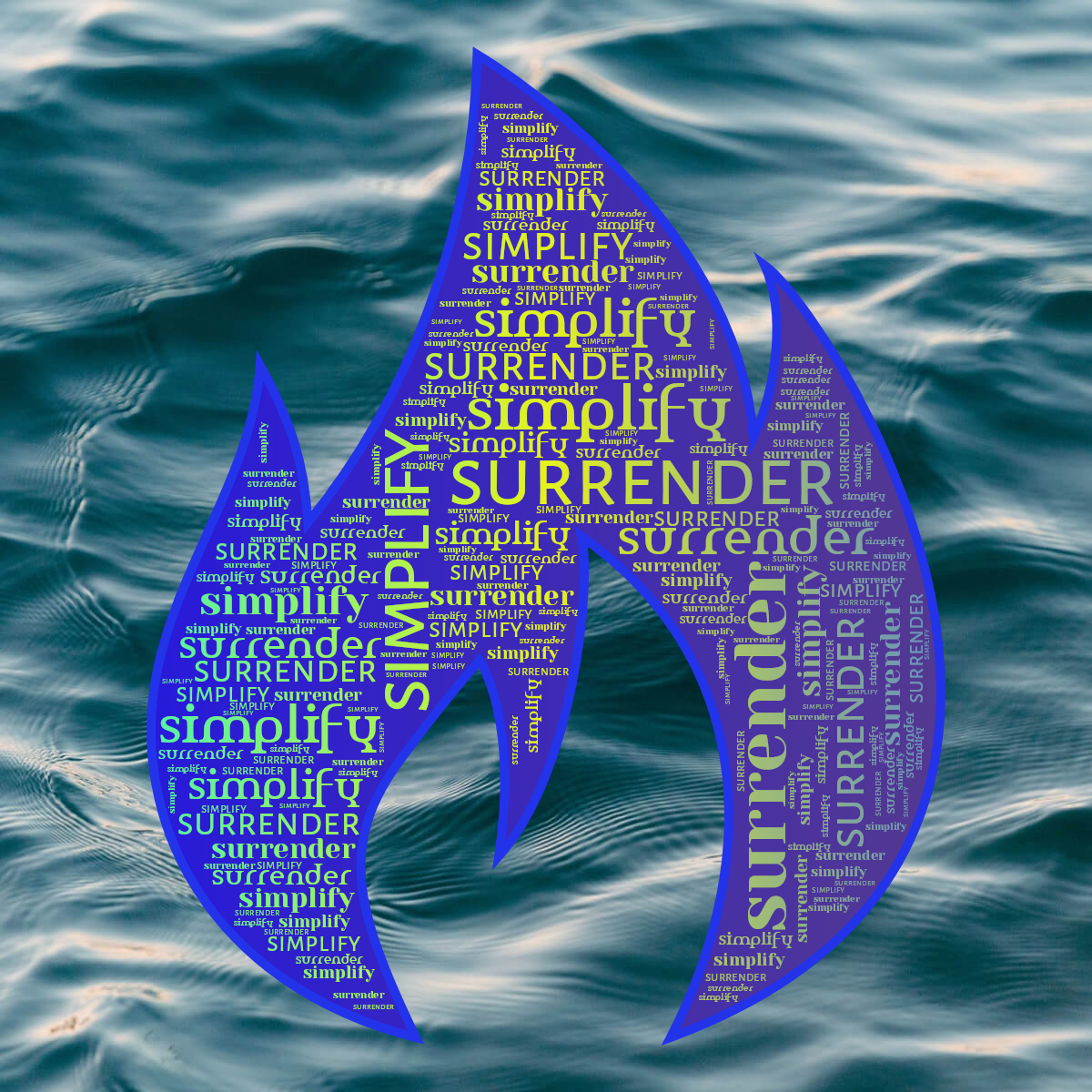 Word cloud in a Fire shape with 2 repeated words like surrender and simplify in blue, yellow and purple.
