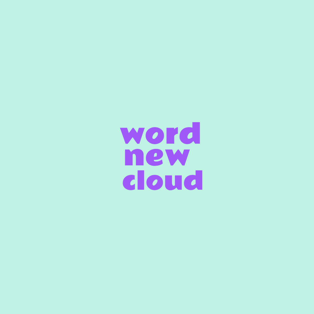 Word cloud with 3 words like new, word and cloud in multicolor.
