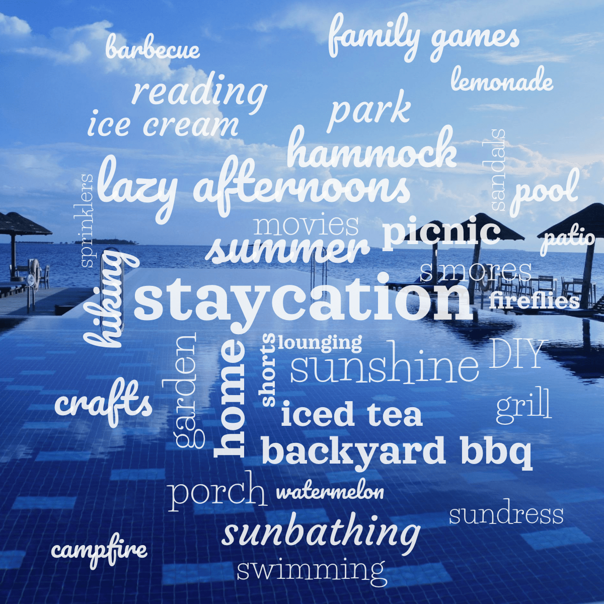 Word cloud with 35 words like staycation, summer and home in light yellow.
