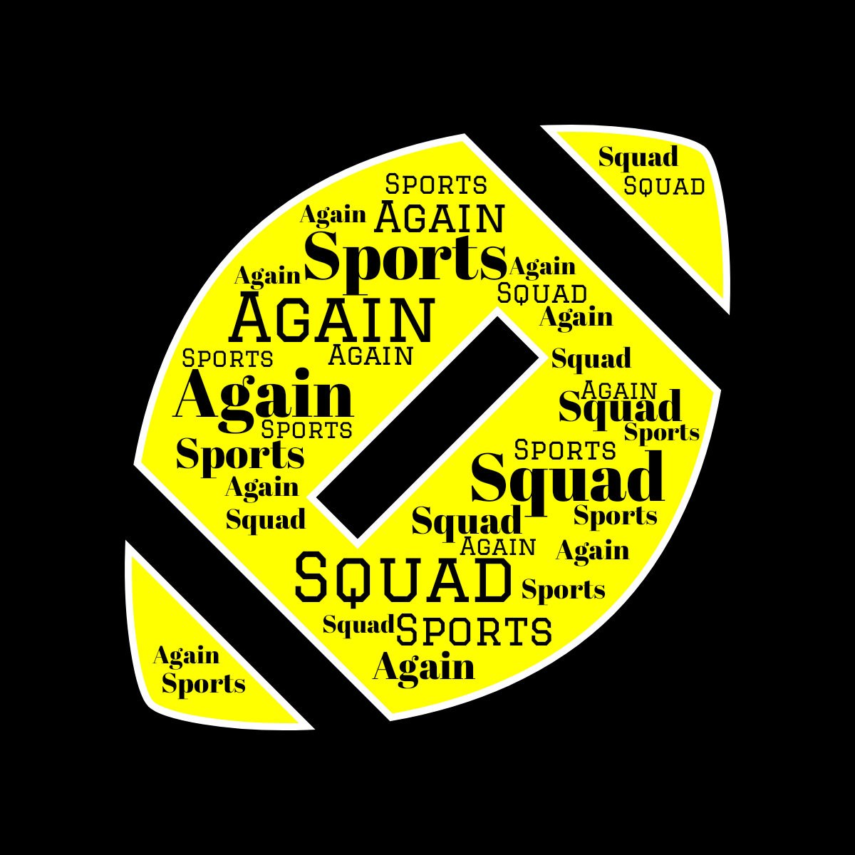 Word cloud in an American Football shape with 3 repeated words like Squad, Again and Sports in black, yellow and white.