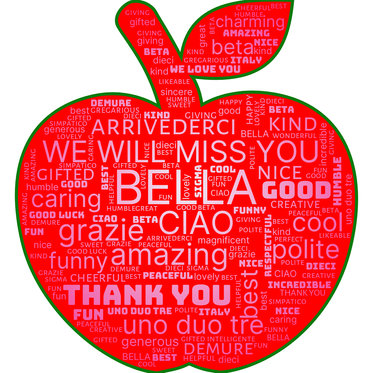 Word cloud in an Apple shape with 51 words like BELLA, CIAO and WE WILL MISS YOU in multicolor.