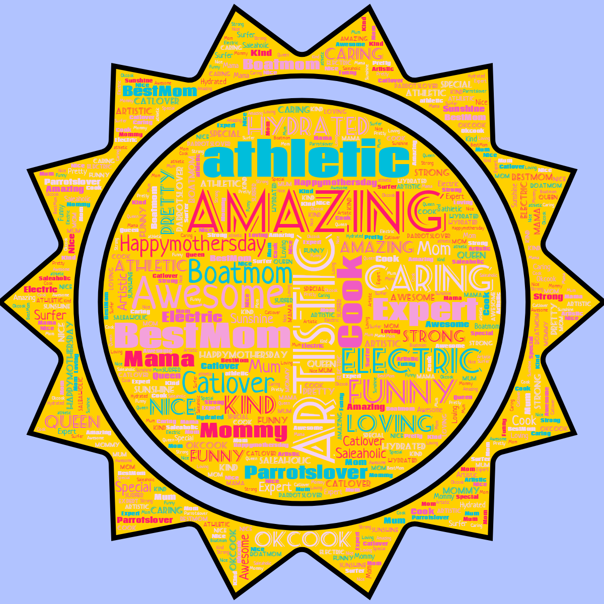 Word cloud in a Sun shape with 30 words like Amazing, Artistic and athletic in multicolor.